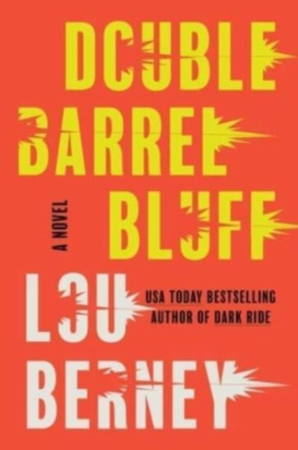 Double Barrel Bluff: A Novel