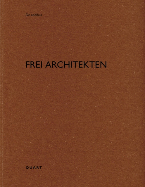 Frei Architekten: De aedibus