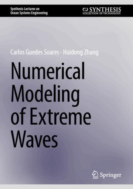 Numerical Modelling of Extreme Waves