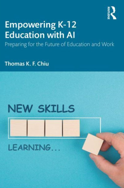 Empowering K-12 Education with AI: Preparing for the Future of Education and Work