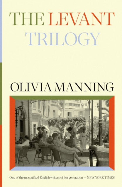 The Levant Trilogy: 'Fantastically tart and readable' Sarah Waters