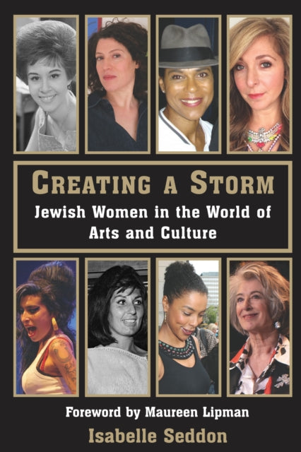 Creating a Storm: Jewish Women in the World of Arts and Culture