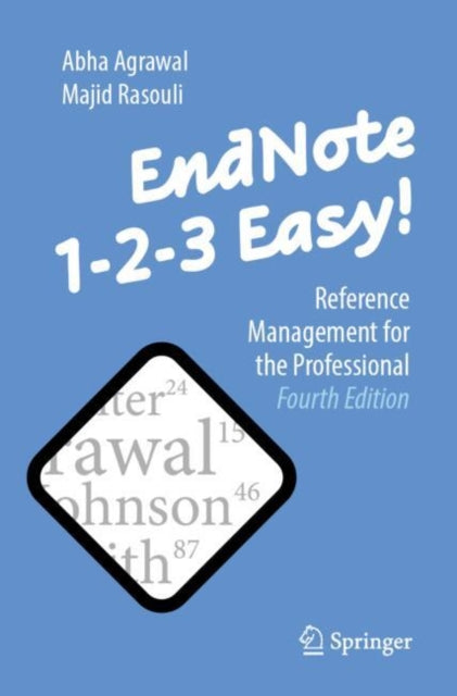 EndNote 1-2-3 Easy!: Reference Management for the Professional