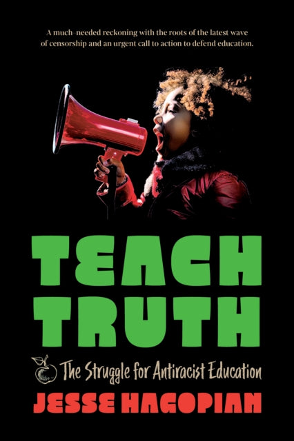 Teach Truth: The Struggle for Antiracist Education