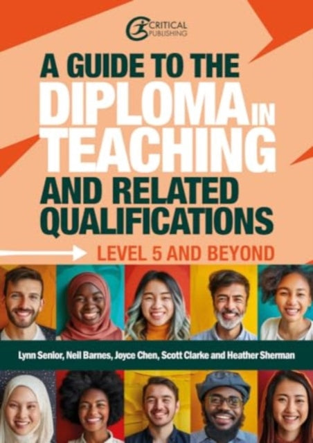 A Guide to the Diploma in Teaching and Related Qualifications: Level 5 and beyond