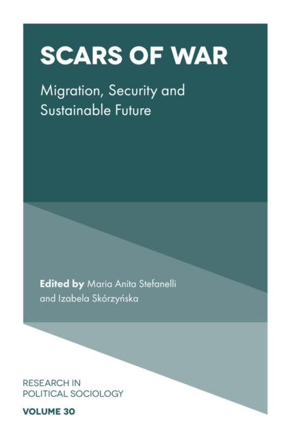 Scars of War: Migration, Security and Sustainable Future