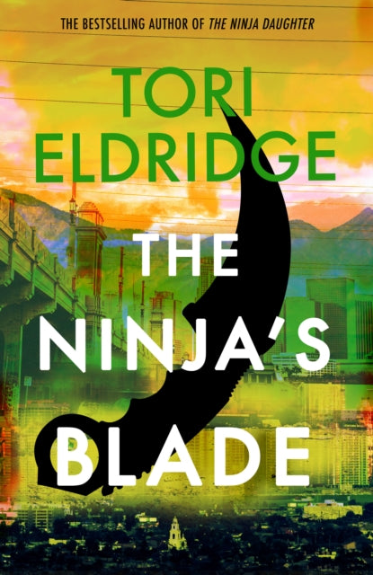 The Ninja's Blade : Lily Wong #2