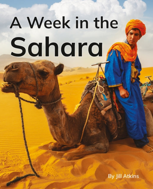 A Week in the Sahara: Phonics Phase 5