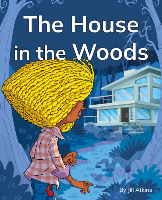 The House in the Woods: Phonics Phase 5