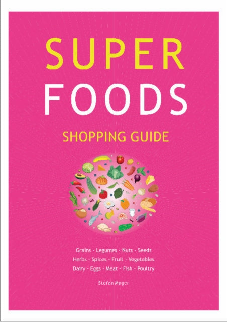 Super Foods Shopping Guide