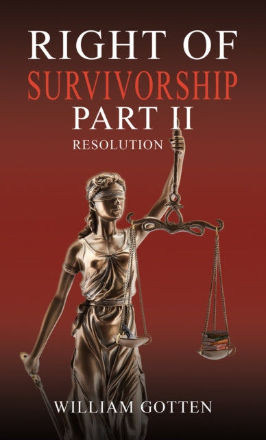 Right of Survivorship – Part II: Resolution