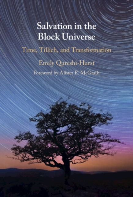 Salvation in the Block Universe: Time, Tillich, and Transformation