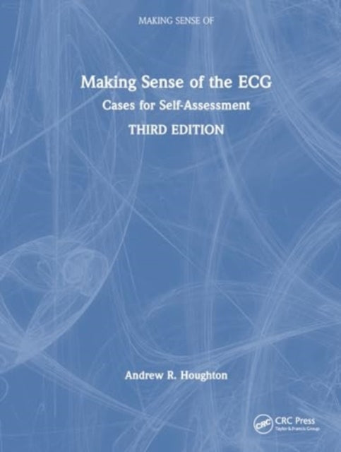 Making Sense of the ECG: Cases for Self Assessment