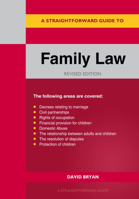 A Straightforward Guide to Family Law: Revised Edition - 2025