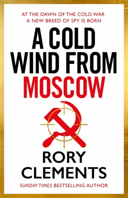 A Cold Wind From Moscow: The brand new 2025 thriller from the master of spy fiction