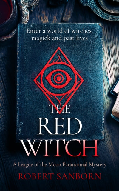 The Red Witch: A Fast-paced Urban Fantasy Witchcraft Thriller
