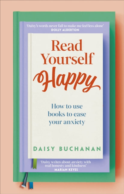 Read Yourself Happy: How to Use Books to Ease Your Anxiety