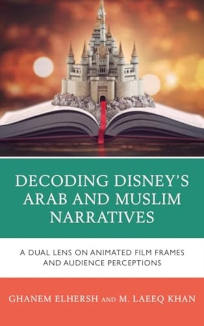 Decoding Disney’s Arab and Muslim Narratives: A Dual Lens on Animated Film Frames and Audience Perceptions