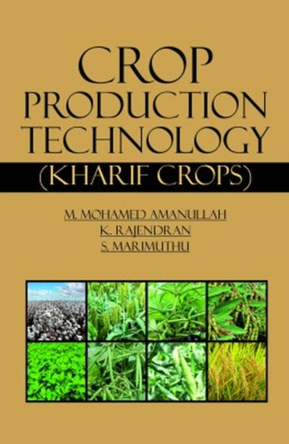 Crop Production Technology: (Kharif Crops)