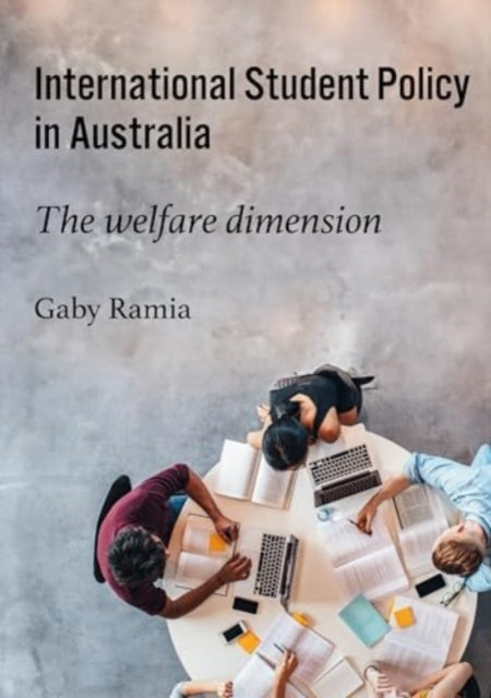 International Student Policy in Australia: The welfare dimension