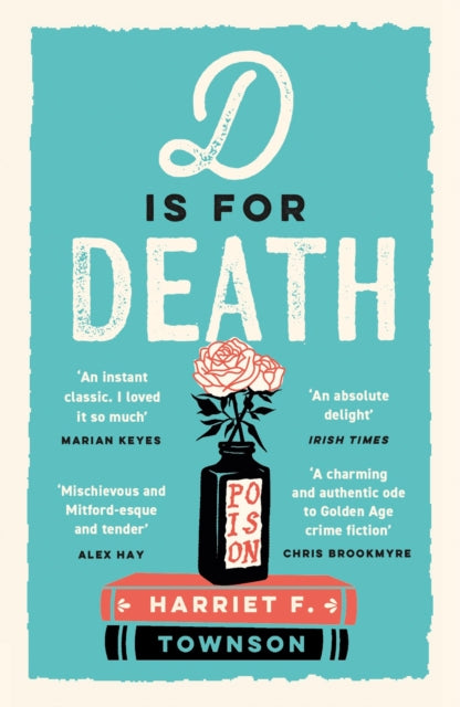 D is for Death: meet the most entertaining and intriguing new detective since Enola Holmes in this gripping mystery!