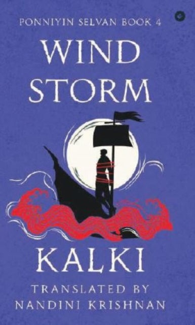 Ponniyin Selvan: Wind Storm