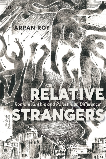 Relative Strangers: Romani Kinship and Palestinian Difference