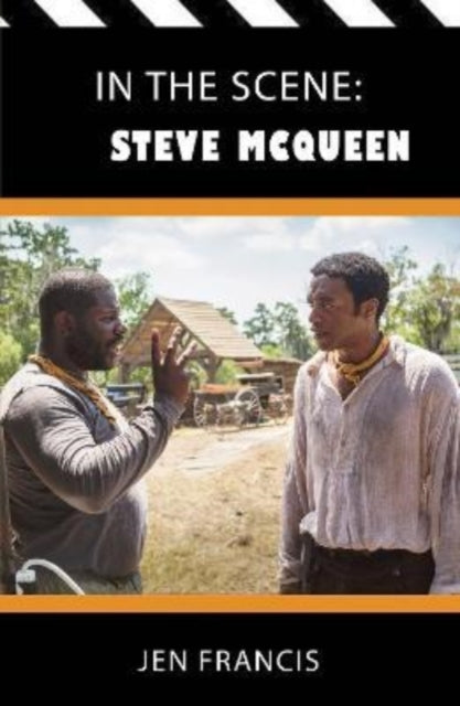 In the Scene: Steve McQueen: The Life and Work of the Independent Film Director