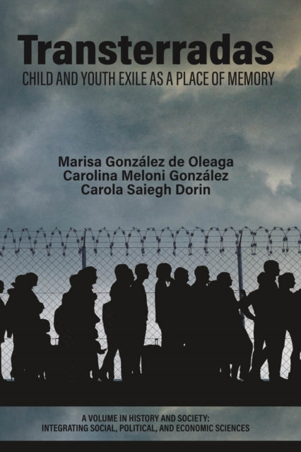 Transterradas: Child and Youth Exile as a Place of Memory