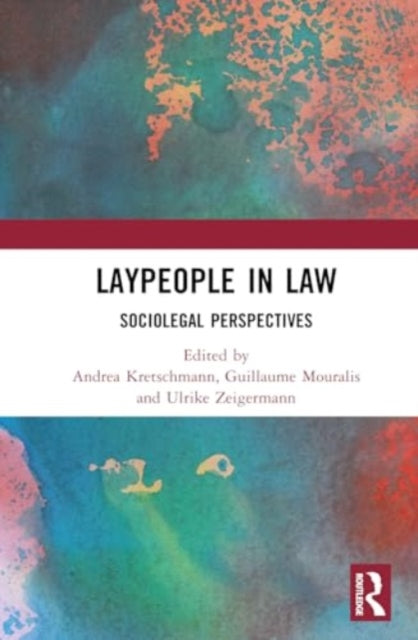 Laypeople in Law: Socio-Legal Perspectives on Non-Professionals