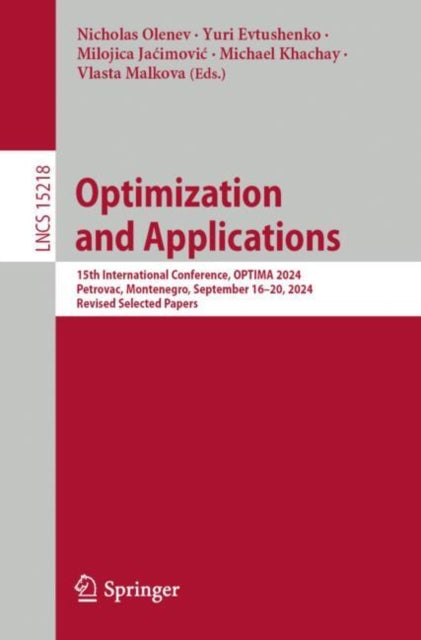 Optimization and Applications: 15th International Conference, OPTIMA 2024, Petrovac, Montenegro, September 16–20, 2024, Revised Selected Papers