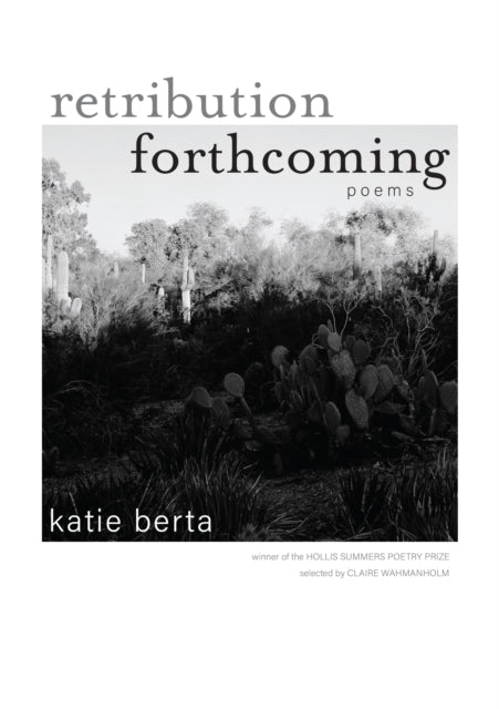 Retribution Forthcoming: Poems