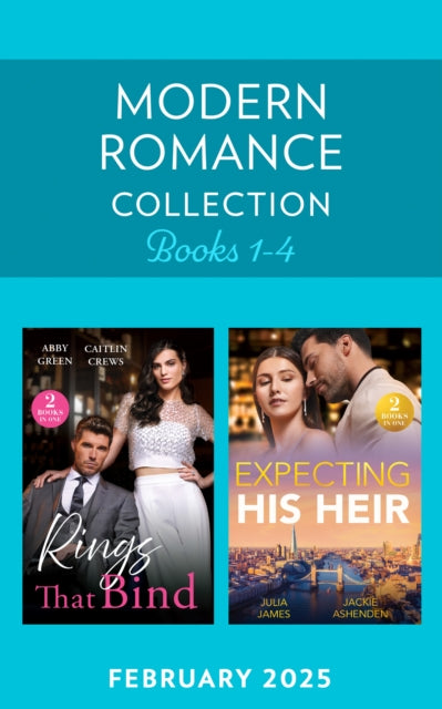 Modern Romance February 2025 Books 1-4: On His Bride's Terms / Carrying a Sicilian Secret / Accidental One-Night Baby / Boss's Heir Demand