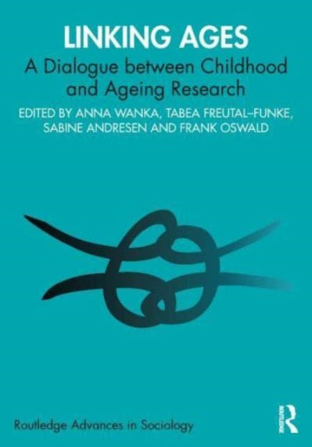 Linking Ages: A Dialogue between Childhood and Ageing Research