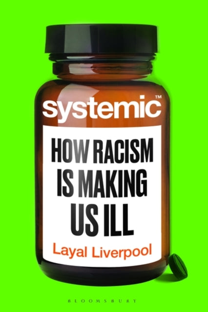 Systemic: How Racism Harms Health – and What We Can Do About It