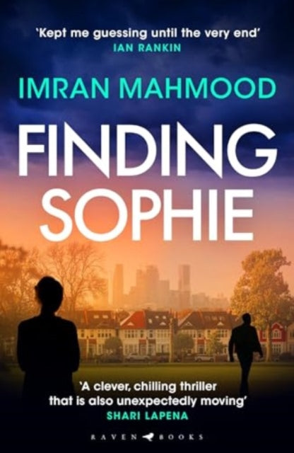 Finding Sophie: A heartfelt, page turning thriller that shows how far parents will go for their child