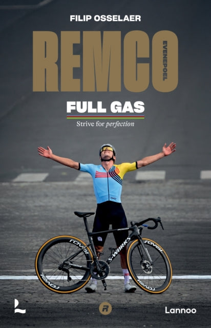 Remco Evenepoel Full Gas: Strive for perfection