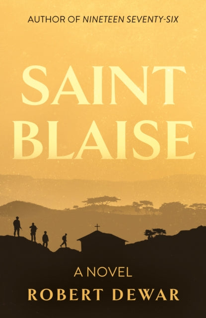 Saint Blaise: A Novel
