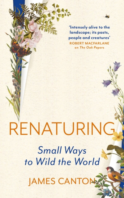 Renaturing: Small Ways to Wild the World