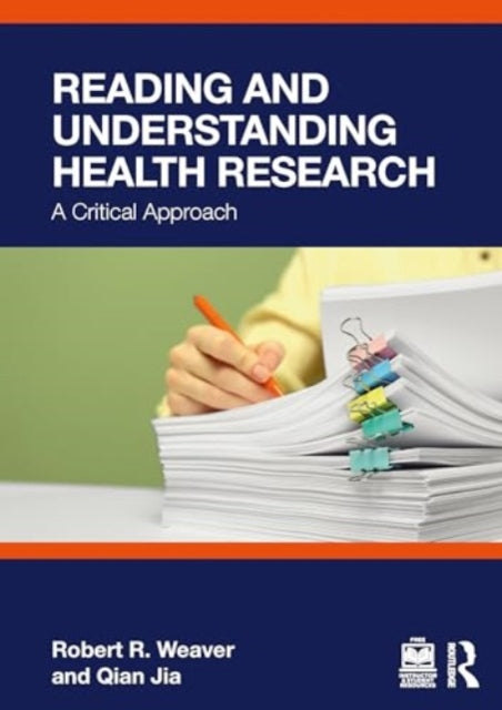 Reading and Understanding Health Research: A Critical Approach