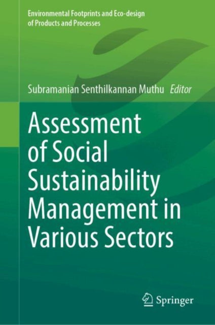 Assessment of Social Sustainability Management in Various Sectors