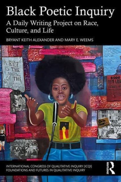 Black Poetic Inquiry: A Daily Writing Project on Race, Culture, and Life