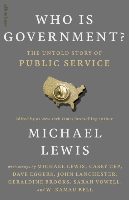Who is Government?: The Untold Story of Public Service