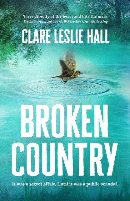 Broken Country: the most addictive love story of the year - a Reese's Book Club pick