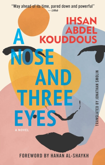 A Nose and Three Eyes: A Novel