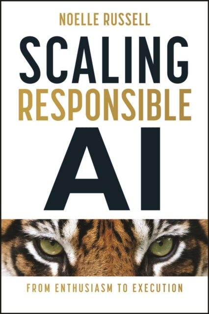 Scaling Responsible AI: From Enthusiasm to Execution