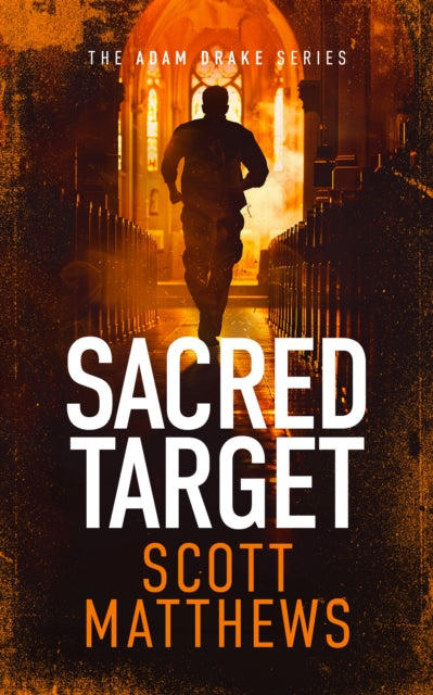 Sacred Target: An Adam Drake novel