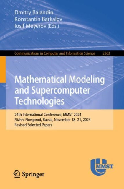 Mathematical Modeling and Supercomputer Technologies: 24th International Conference, MMST 2024, Nizhni Novgorod, Russia, November 18–21, 2024, Revised Selected Papers