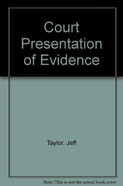 Court Presentation of Evidence
