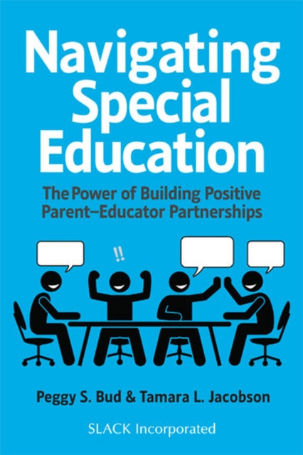Navigating Special Education: The Power of Building Positive Parent-Educator Partnerships